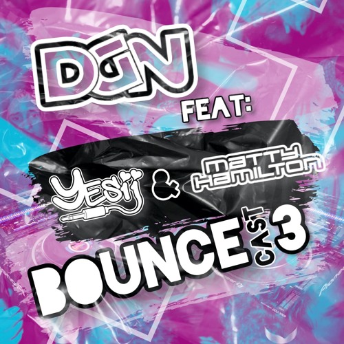 Bouncecast Vol 3