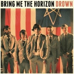 Bring Me The Horizon - Drown (slowed & reverb)