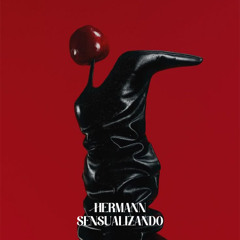 HERMANN - Sensualizando (Extended Mix)