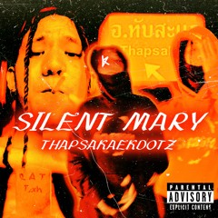 SILENT MARY (Prod.by ev1ltw)