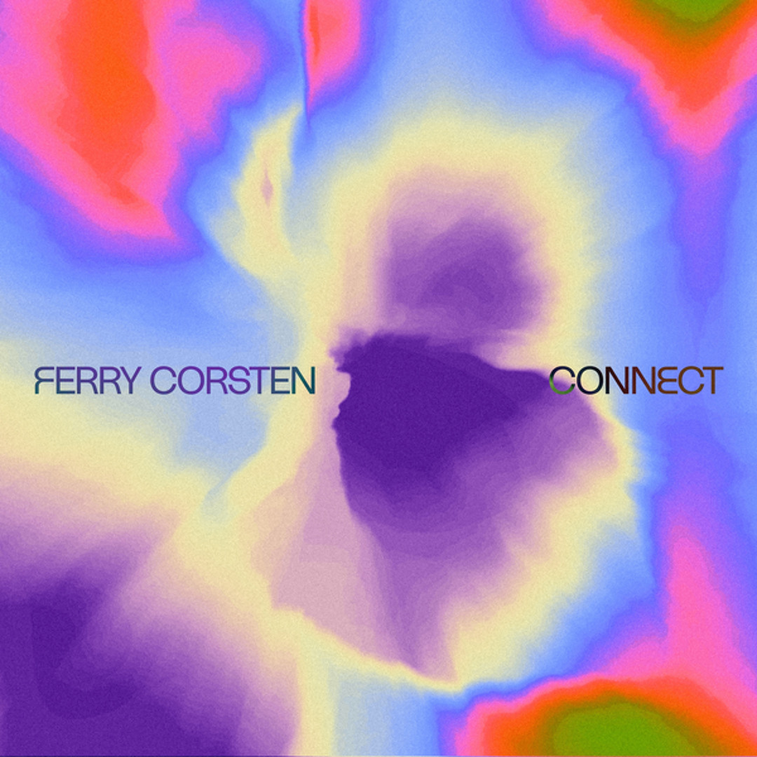 Stream Connect by ferry-corsten | Listen online for free on SoundCloud