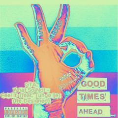 GTA, What So Not (feat. Tunge Ije) - Feel It (Re-Designed)