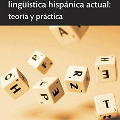 Read pdf Introducción a la lingüística hispánica actual: teoría y práctica by  Javier Muñoz-B