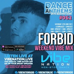Dance Anthems #062 - [Forbid Guest Mix] - 12th June 2021