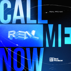 Call Me now - (Gunpowder Remix)