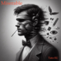 Miserable
