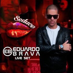 SEDUCE live set by DJ Eduardo Brava 💋 Junho 2k22