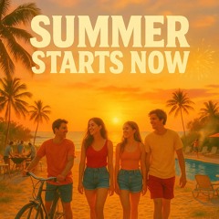 Summer Starts Now