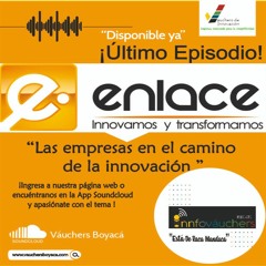 Episodio 15. Corporación Enlace