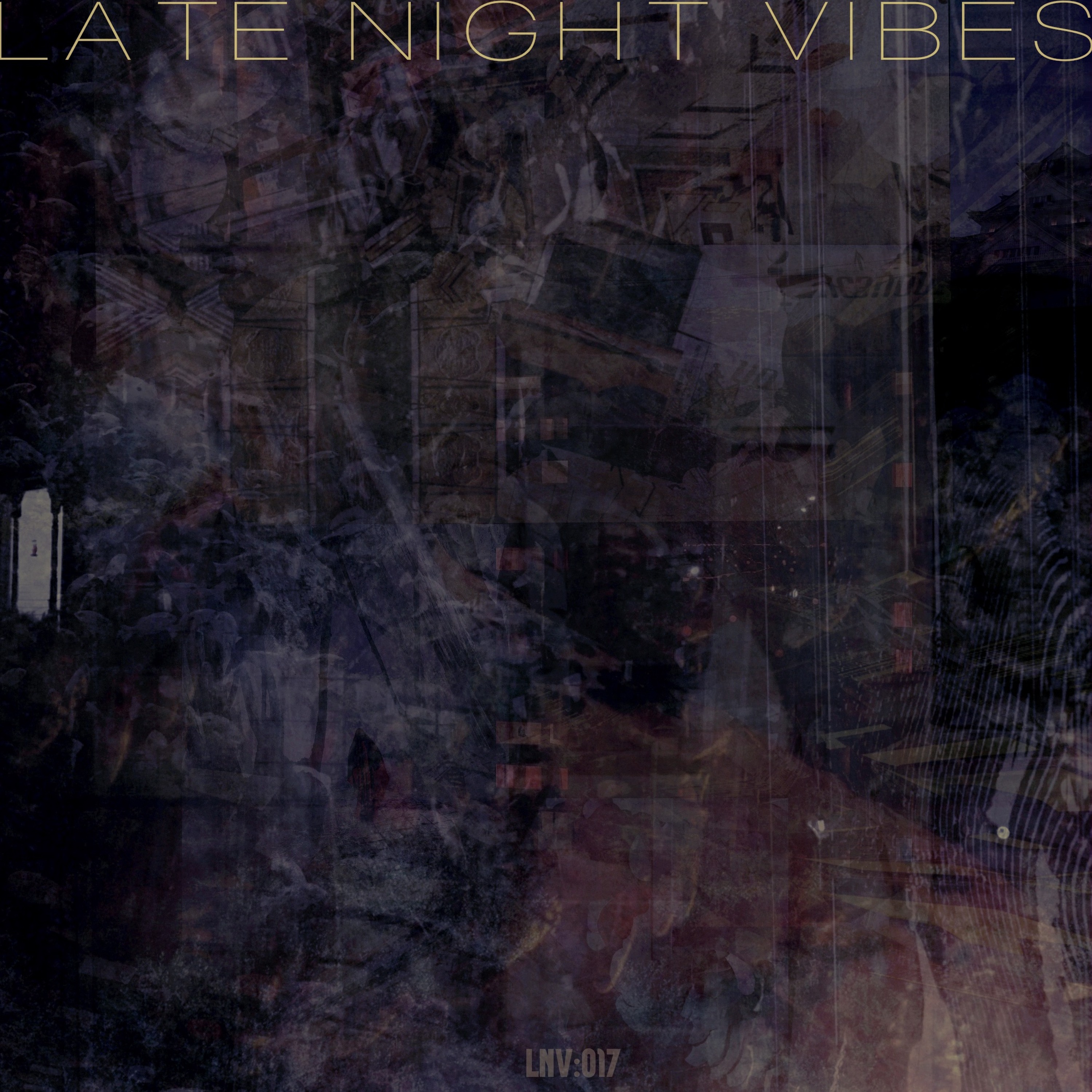 Late Night Vibes 017 episode artwork