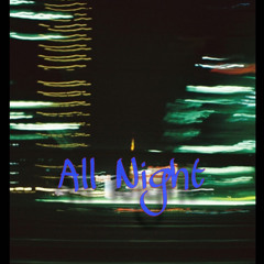 All Night