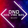 DND NOS VIBE 025