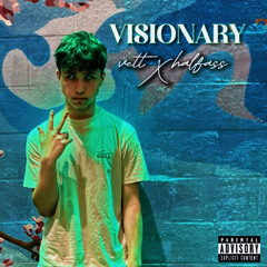 VISIONARY (prod. halfass)