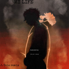 my life (j.cole remix)