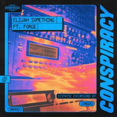 Elijah Something - Ecstatic Excursions EP [CON020] Previews