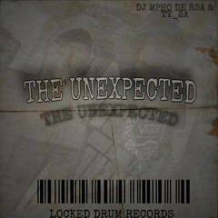 The_Unexpected (feat.Dj Mpho De RSA)