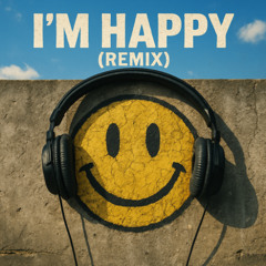 I'm HAPPY REMIX
