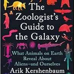 [Read] EPUB KINDLE PDF EBOOK The Zoologist's Guide to the Galaxy: What Animals on Ear