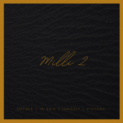 Milli III (feat Jungeli & Victony) (Mellow)