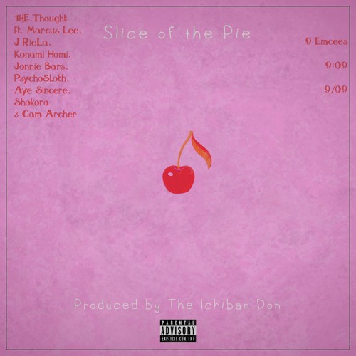 Slice of the P.IE (prod. Willie B) [909 POSSE CUT]