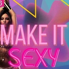 Make It Sexy [Prod. by BeatByFrost]