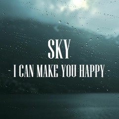 I Can Make You Happy (prod. $UPREME)