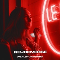 Daniella Bjarnhof - Neuroverse (Luca Leonardo Remix)