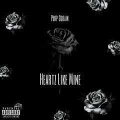 Heartz Like Mine (Prod. By GLB Beats)