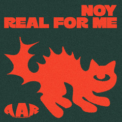 Noy - Real For Me [free download]