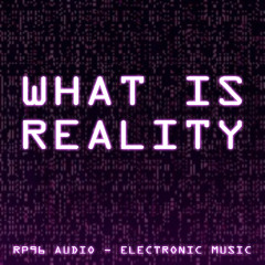 What is Reality
