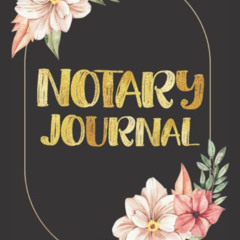 [ACCESS] EBOOK 📃 Notary Journal: Notary Public Record Log Book For All Official Noto