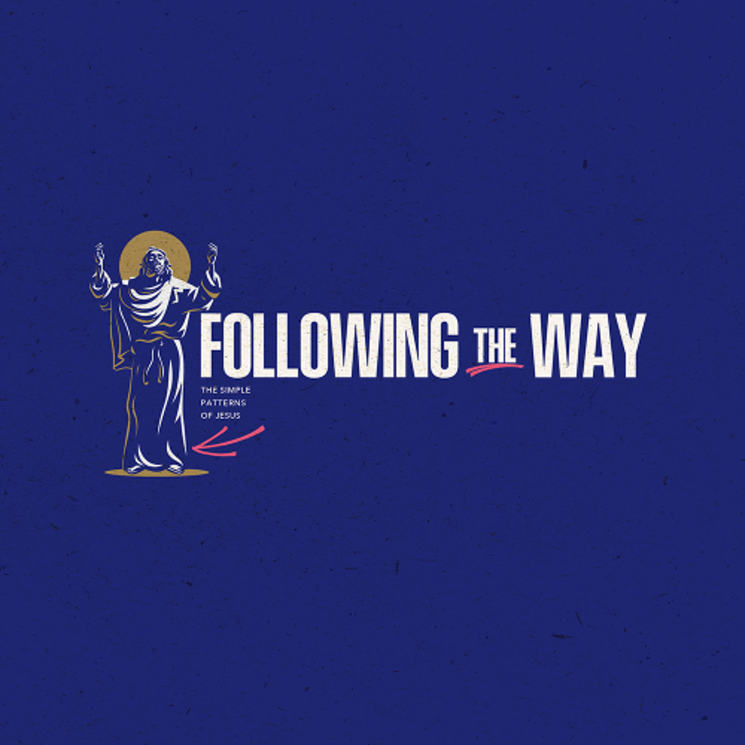 Following the Way | Part 3: In the Beginning… | Jason Montano episode artwork