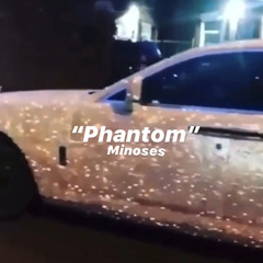 PHANTOM (prod. Benihana Boy x Roc Legion)