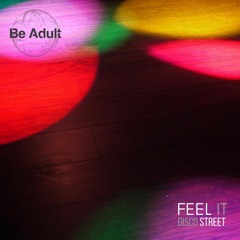 Disco Street - Feel It (Original Mix)