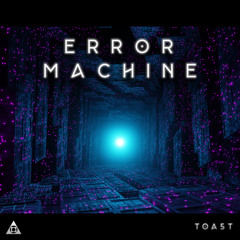 Error Machine