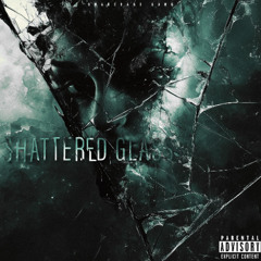 Shattered Glass [Prod. Zyller]