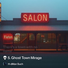 💀-5.-ghost-town-mirage.mp3
