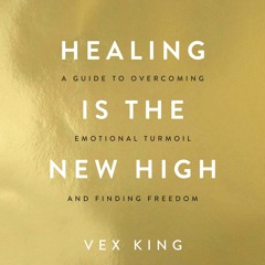 ❤Book⚡[PDF]✔ Healing Is the New High: A Guide to Overcoming Emotional Turmoil and Finding