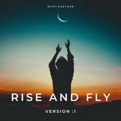 Rise And Fly