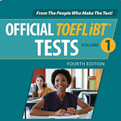 GET PDF 💌 Official TOEFL iBT Tests Volume 1, Fourth Edition (Toefl Golearn!) by  Edu