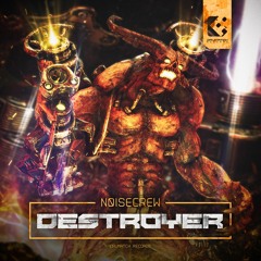 Noisecrew - Destroyer