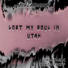 Lost my soul in Utah