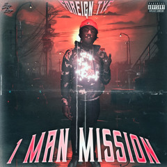 1 Man Mission (Prod. KingFoofii)