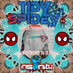 TidySpidey - Insanity DJs Hard House Twitch livestream 14.11.23 (168bpm+)