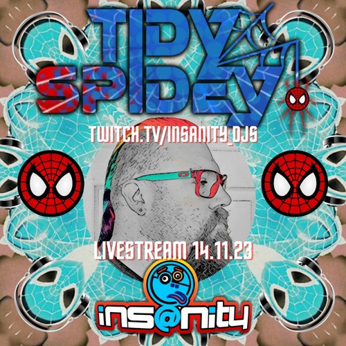 TidySpidey - Insanity DJs Hard House Twitch livestream 14.11.23 (168bpm+)