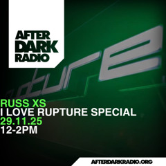 Russ XS @ AfterDarkRadio.org 29.11.25