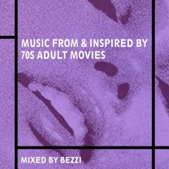 Music From & Inspired By 70s Adult Movies