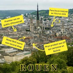Rouen contée par ses DJ - Mixé par Unitypac