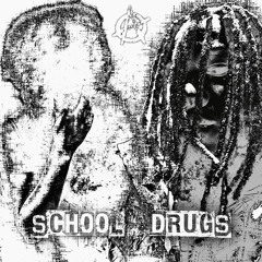 school/drugs (feat brok6oi)