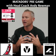 Matadors' Pre Game, November 9th - North Dakota